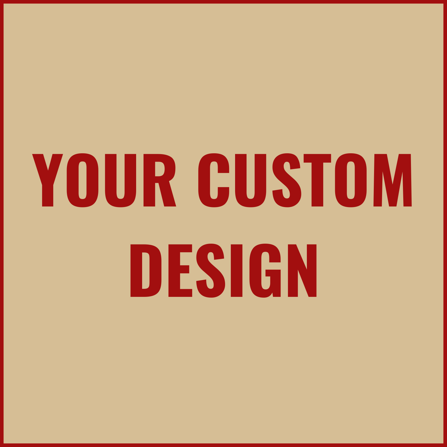 Custom Order